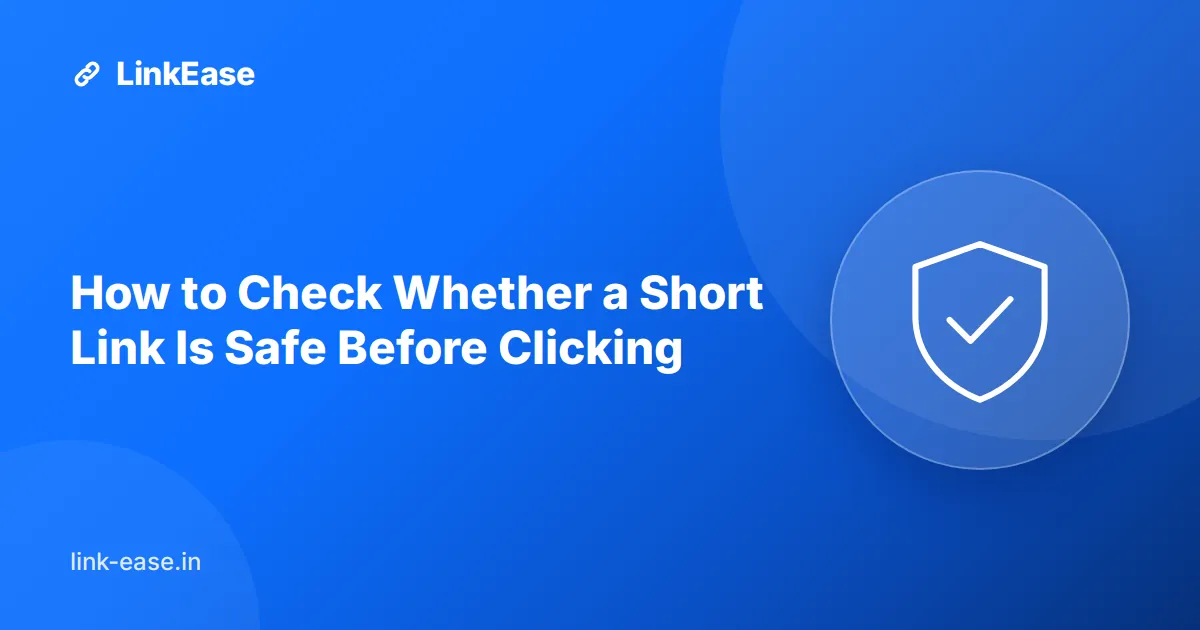 How to Check Whether a Short Link Is Safe Before Clicking