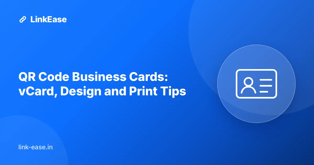 QR Code Business Cards: vCard, Design and Print Tips