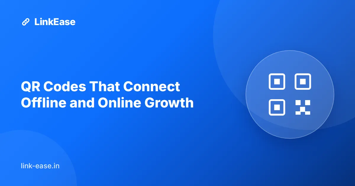 QR Codes That Connect Offline and Online Growth